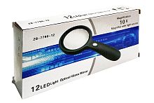 Лупа 10x с 12 LED подсветкой Magnifier Glass Ø 10, длина 22 cм